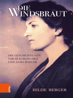 Die Windsbraut: Die Geschichte von Oskar Kokoschka und Alma Mahler