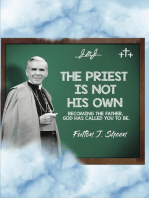 The Priest Is Not His Own. Becoming the Father God has called you to be.