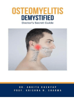 Osteomyelitits Demystified: Doctor's Secret Guide