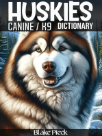 Huskies - Canine / K9 Dictionary