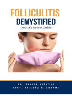 Folliculitis Demystified: Doctor's Secret Guide