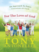 For the Love of God: An Approach To Peace, Coexistence & Truth