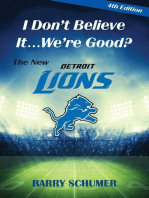 I Don't Believe It! We're Good? The New Detroit Lions