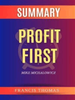 Summary Of Profit First by Mike Michalowicz: A Comprehensive Summary