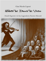 Sedotto dal diavolo del violino: Niccolò Paganini e la Sua Leggendaria Passione Musicale