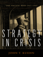 Strategy in Crisis: The Pacific War, 1937-1945