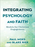 Integrating Psychology and Faith: Models for Christian Engagement