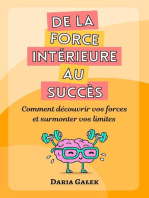 De la force intérieure au succès
