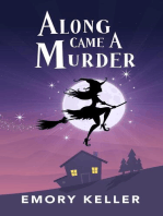 Along Came a Murder: The Witches of Piney Springs Paranormal Cozy Mysteries, #1