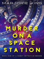 Murder on a Space Station: Robot Detective series, #1