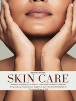 Skin Care: Aprenda a Preparar sus Propias Mascarillas Faciales, Exfoliantes Corporales y Tratamientos Orgánicos con más de 100 recetas de Productos Para la Piel