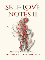Self Love Notes II: Affirming Poetry & Prose: Self Love Notes, #2