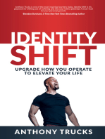 Identity Shift