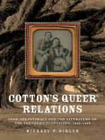 Cotton's Queer Relations: Same-Sex Intimacy and the Literature of the Southern Plantation, 1936-1968