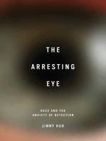 The Arresting Eye: Race and the Anxiety of Detection