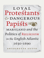 Loyal Protestants and Dangerous Papists