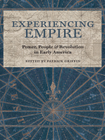 Experiencing Empire: Power, People, and Revolution in Early America