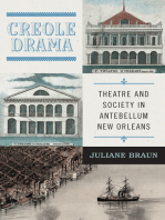 Creole Drama: Theatre and Society in Antebellum New Orleans