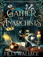 Gather the Anarchists: Grace Designs Mysteries, #3