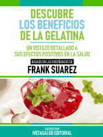 Descubre Los Beneficios De La Gelatina - Basado En Las Enseñanzas De Frank Suarez: Un Vistazo Detallado A Sus Efectos Positivos En La Salud