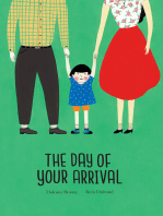 The Day of Your Arrival