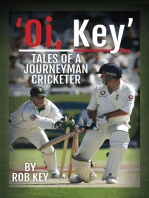 'Oi, Key': Tales of a Journeyman Cricketer