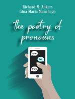 The Poetry of Pronouns: She. He. They.