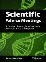 Scientific Advice Meetings: A Guide to Successful Interactions with FDA, EMA and Beyond