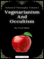 School of Theosophy Volume 1: Vegetarianism and Occultism