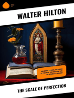 The Scale of Perfection: Religious Classic, Including an Essay on the Spiritual Life of Mediaeval England