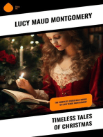 Timeless Tales of Christmas: The Complete Christmas Books of Lucy Maud Montgomery