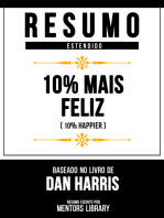 Resumo Estendido - 10% Mais Feliz (10% Happier): Baseado No Livro De Dan Harris