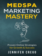 Medspa Marketing Mastery: Proven Online Strategies for Growth & Success