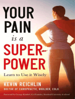 Your Pain is a Superpower: Learn to Use it Wisely