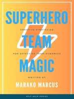 Superhero Team Magic: Creative Strategies for Effective Team Dynamics