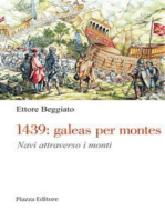 1439: galeas per montes: Navi attraverso i monti