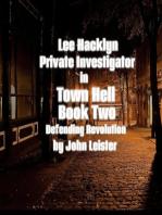 Lee Hacklyn Private Investigator in Town Hell Book Two Defending Revolution