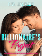 Billionaire’s Project: An Enemies to Lovers Romance Short Story: Hot Billionaires, #5