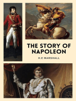 The Story of Napoleon: Illustrated Easy to Read Layout