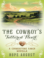 The Cowboy's Tattered Heart: Cornerstone Ranch Romance, #1