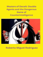 Masters of Deceit: Double Agents and the Dangerous Game of Counterintelligence