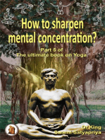 How to Sharpen Mental Concentration?
