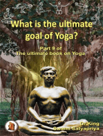 What Is the Ultimate Goal of Yoga?