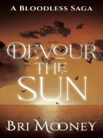 Devour the Sun: A Bloodless Saga, #1