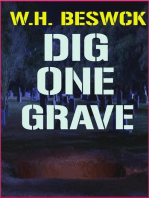 Dig One Grave