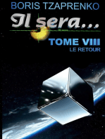 Il sera... 8: Le retour