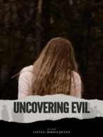 Uncovering Evil