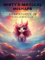 Misty's Magical Mishaps: Adventures in ColorVille: The Adventures of Misty: Tales of Magic & Mischief, #1