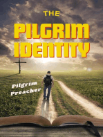 The Pilgrim Identity: The Pilgrim Series, #1