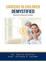 Cancers In Children Demystified: Doctor’s Secret Guide